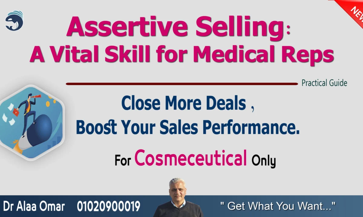 Assertive Selling for Medical Reps
